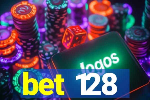 bet 128